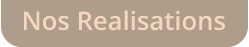 Nos Realisations